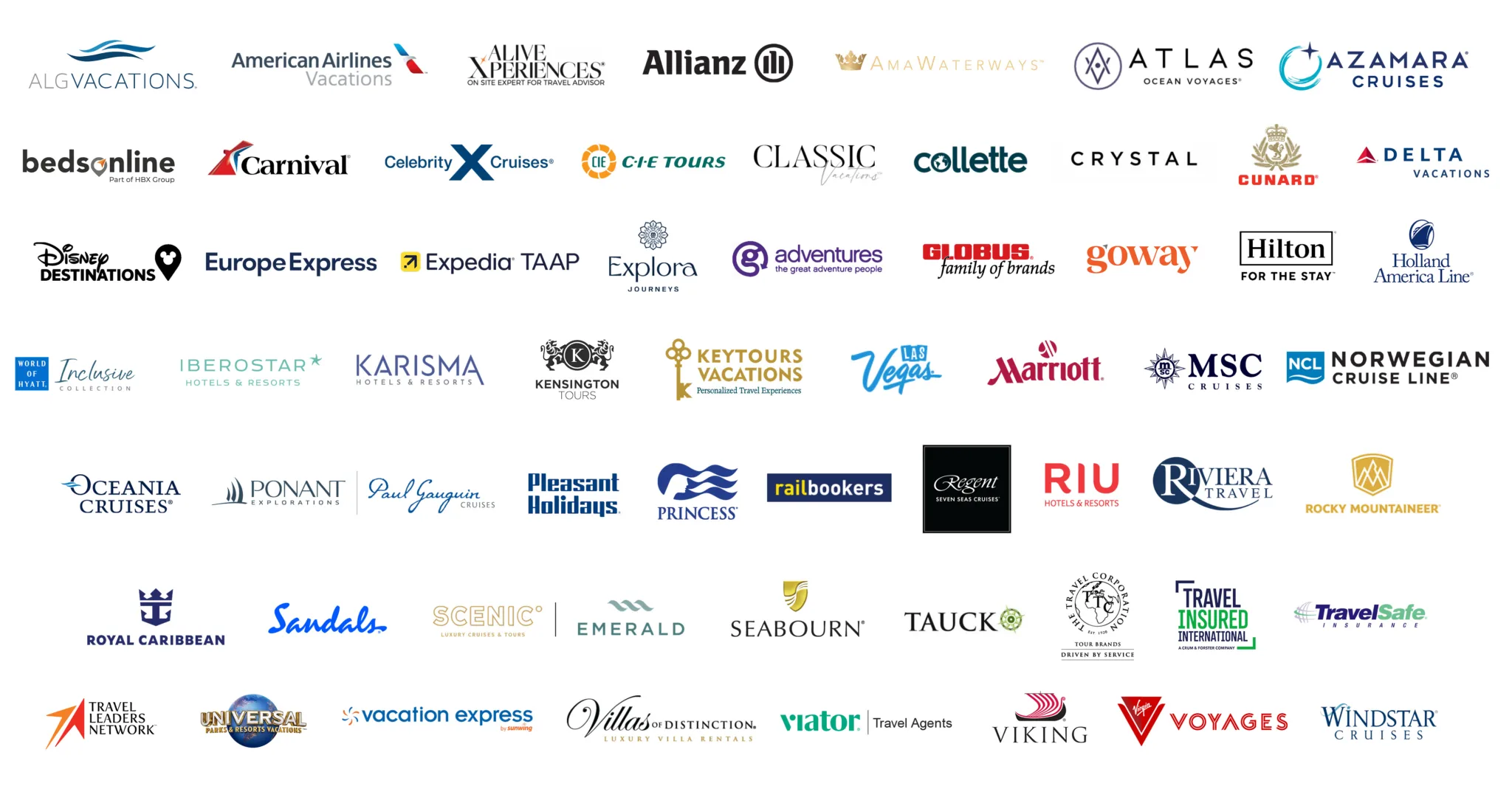 “ALG Vacations, American Airlines Vacations, AliveXperiences, Allianz, AmaWaterways, Atlas Ocean Voyages, Azamara, Bedsonline, Carnival, Celebrity Cruises, CIE Tours, Classic Vacations, Collette, Crystal Cruises, Cunard, Delta Vacations, Disney Destinations, Europe Express, Expedia TAAP, Explora Journeys, G Adventures, Globus family of brands, Goway, Hilton, Holland America, Inclusive Collection a part of Hyatt Hotels & Resorts, Iberostar, Karisma, Kensington, Keytours, Las Vegas, Marriot, MSC Cruises, Norwegian Cruise Line,  Oceania Cruises, Paul Gauguin Cruises and Ponant, Pleasant Holidays, Princess, Railbookers, Regent, RIU Hotels & Resorts, Riviera Travel, Rocky Mountaineer, Royal Caribbean, Sandals, Scenic and Emerald Cruises, Seabourn, Tauck, The Travel Corporation, ravel Insured, Travel Safe, Travel Leaders Network, Universal Parks & Resorts, Vacation Express, Villas of Distinction, Viator, Viking, Virgin Voyages, and Windstar Cruises.”